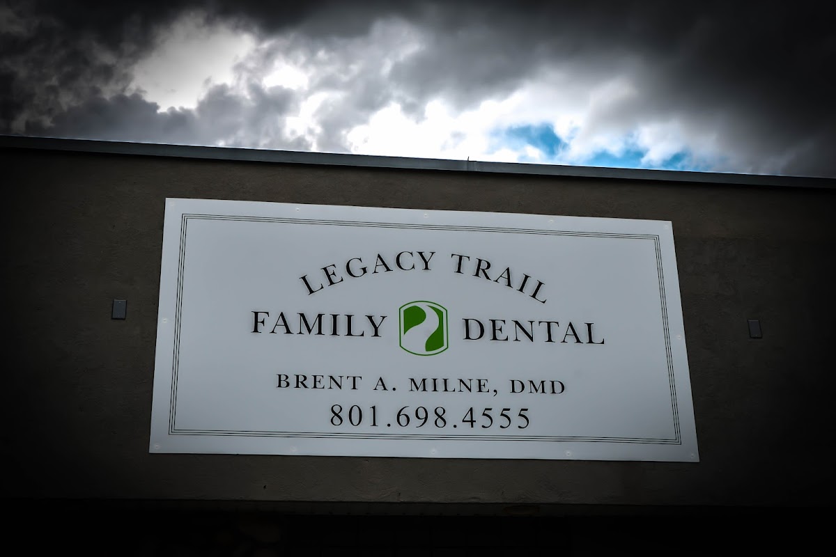 Legacy Trail Family Dental; Brent A. Milne DMD -layton, West Layton, Kaysville photo 1
