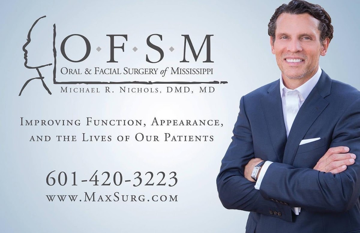 Oral & Facial Surgery of Mississippi: Michael R. Nichols, DMD, MD photo 4