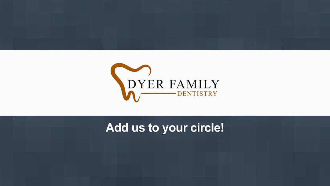 Dyer Family Dentistry photo 6